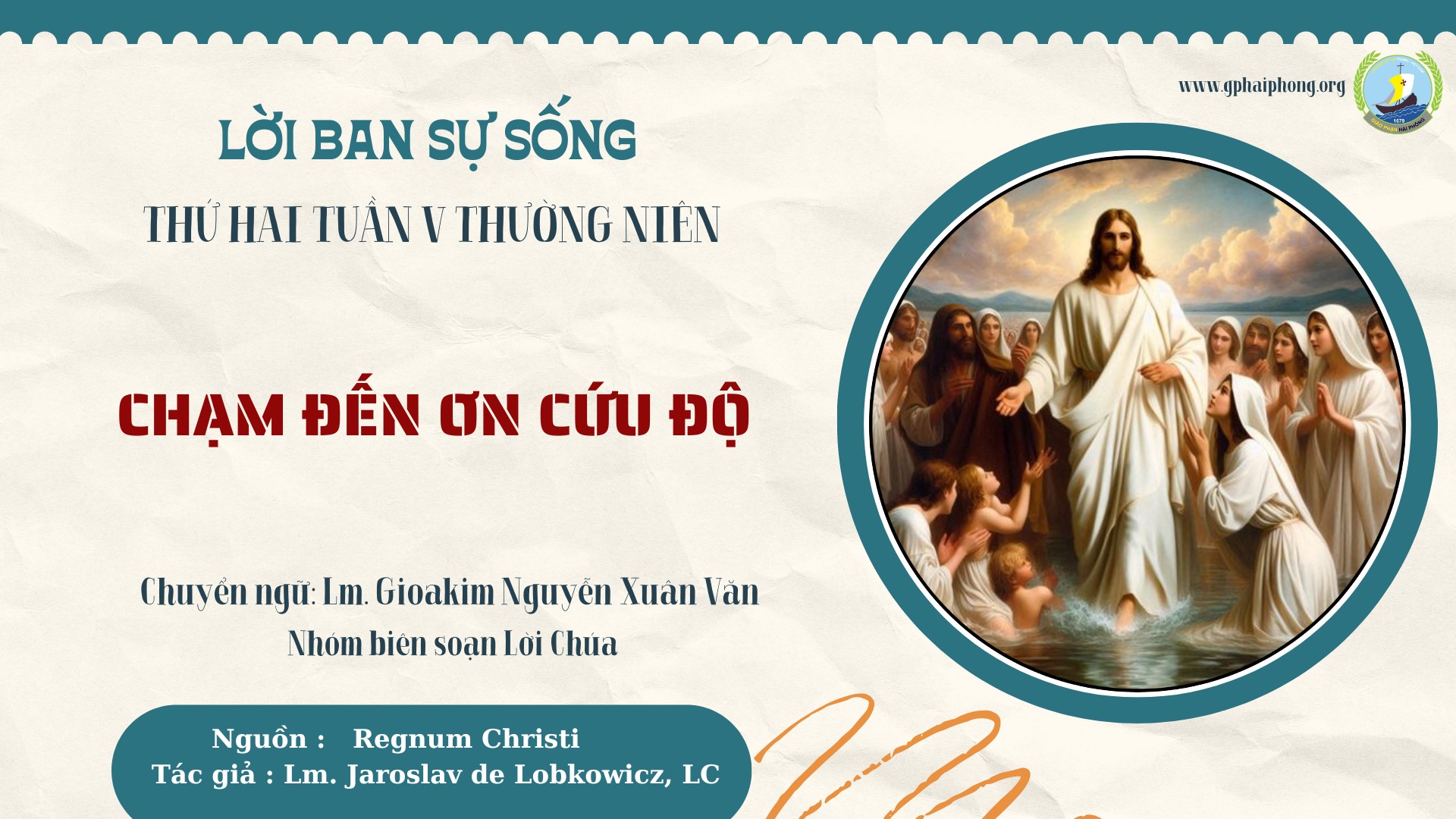 Lời ban sự sống | Chạm đến ơn Cứu độ | Thứ hai Tuần V Thường Niên